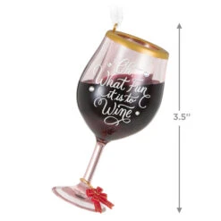 Hallmark Oh, What Fun It Is To Wine Ornament -Hallmark Glass of Red Wine Keepsake Ornament 1599QGO2919 03