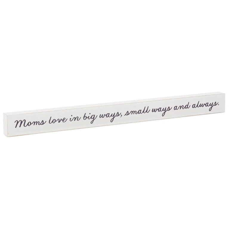 Hallmark Moms Love... Wood Quote Sign, 23.5x2 3 Hallmark Moms Love... Wood Quote Sign, 23.5x2