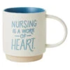 Hallmark Nursing Is A Work Of Heart Mug, 16 Oz. -Hallmark Nursing Is a Work of Heart Ceramic Mug 1MUG3556 01