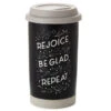 Hallmark Rejoice Repeat Ceramic Travel Mug, 12 Oz. 1 Hallmark Rejoice Repeat Ceramic Travel Mug, 12 Oz. -Hallmark Rejoice and Be Glad Ceramic Travel Mug 1SNN1065 01