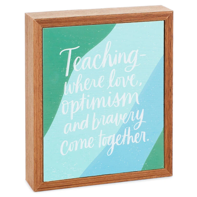 Hallmark Teaching Is Love And Optimism Wood Quote Sign, 6x7 3 Hallmark Teaching Is Love And Optimism Wood Quote Sign, 6x7